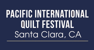 Pacific International Quilt Festival: Santa Clara, California