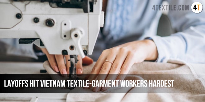Layoffs hit Vietnam textile-garment workers hardest