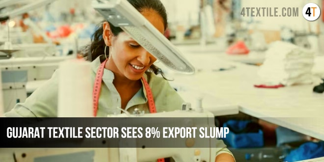 Gujarat textile sector sees 8 per cent export slump