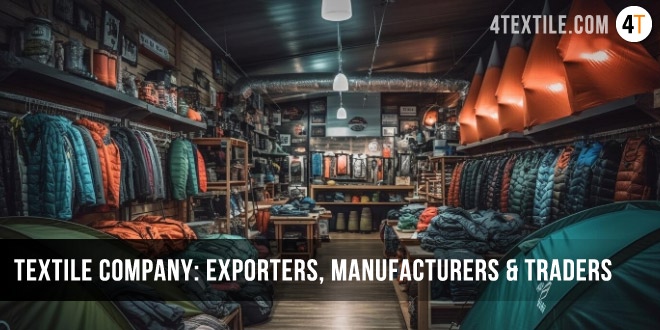 Textile Company: Exporters, Manufacturers & Trading Companies