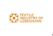 International Congress Textile Industry of Uzbekistan: Tashkent
