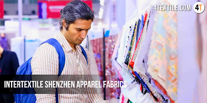 Intertextile Shenzhen Apparel Fabrics: Greater China's Apparel, Fabrics & Accessories Expo
