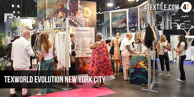 Texworld Evolution New York City: Textile & Apparel Sourcing Exhibition